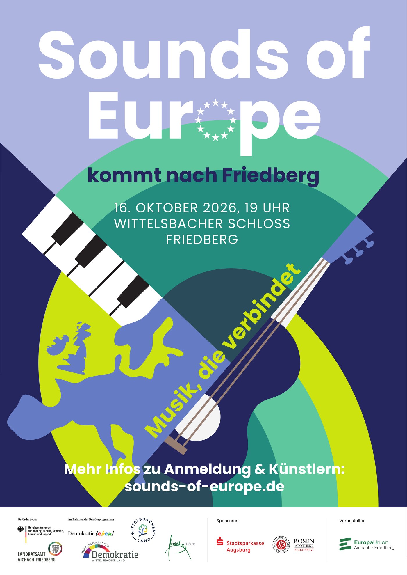 Veranstaltungsplakat Sounds of Europe: 16. Oktober 2026, 19 Uhr, Wittelsbacher Schloss Friedberg, Motto „Musik, die verbindet“